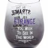 Promo 🌟 Be the Strange Stemless Glass - 22 oz. 😀