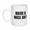 Best deal 👏 Have a Nice Day Finger Bottom Coffee Mug - 16 oz. 🧨
