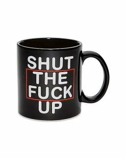 Coupon ✔️ Shut The Fuck Up Coffee Mug - 22 oz. 🤩