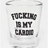 Top 10 ✨ Fucking is My Cardio Shot Glass - 1.5 oz 🌟