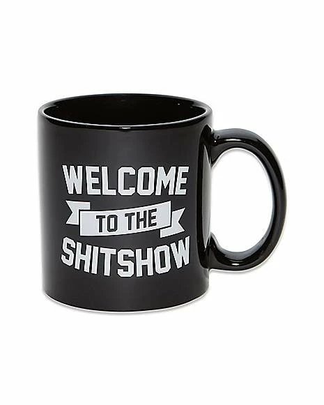 Coupon ๐ Welcome To The Shit Show Coffee Mug - 22 oz. โ 1 Coupon ๐ Welcome To The Shit Show Coffee Mug - 22 oz. โ