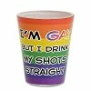 Cheapest 🌟 I'm Gay But I Drink My Shots Straight Pride Shot Glass - 1.5 oz. 🔥