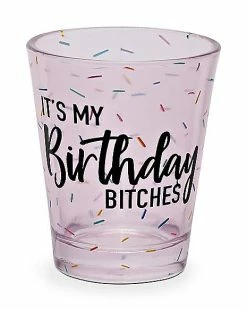 Best Sale 🛒 It’s My 🥳 Birthday Bitches Shot Glass - 2 oz. 👏