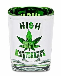 Discount ⭐ Leaf High Maintenance Shot Glass - 2 oz. 🎉