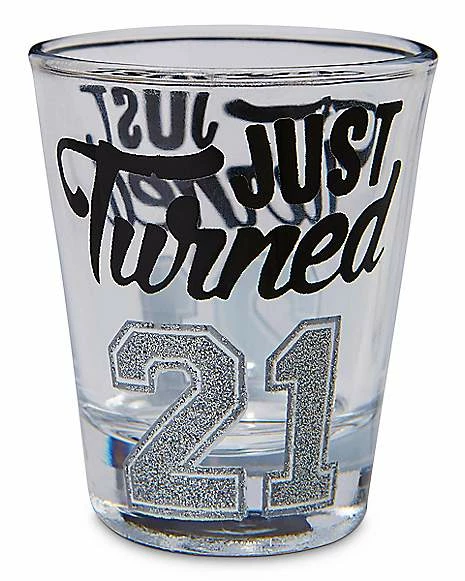 Cheapest π Just Turned 21 Shot Glass - 1.5 oz. π 1 Cheapest π Just Turned 21 Shot Glass - 1.5 oz. π