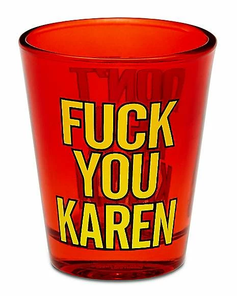 Coupon π₯° Donβt Be a Karen Shot Glass β 1.5 oz. π 1 Coupon π₯° Donβt Be a Karen Shot Glass β 1.5 oz. π