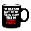 Deals 😍 Stupid People Coffee Mug - 20 oz. 😉