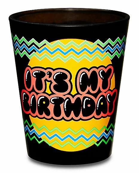 Outlet โค๏ธ It's My ๐ Birthday Shot Glass - 2 oz. ๐ 1 Outlet โค๏ธ It's My ๐ Birthday Shot Glass - 2 oz. ๐