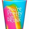 Best Pirce 🌟 You're Pretty When I'm Drunk Shot Glass - 1.5 oz. ⌛